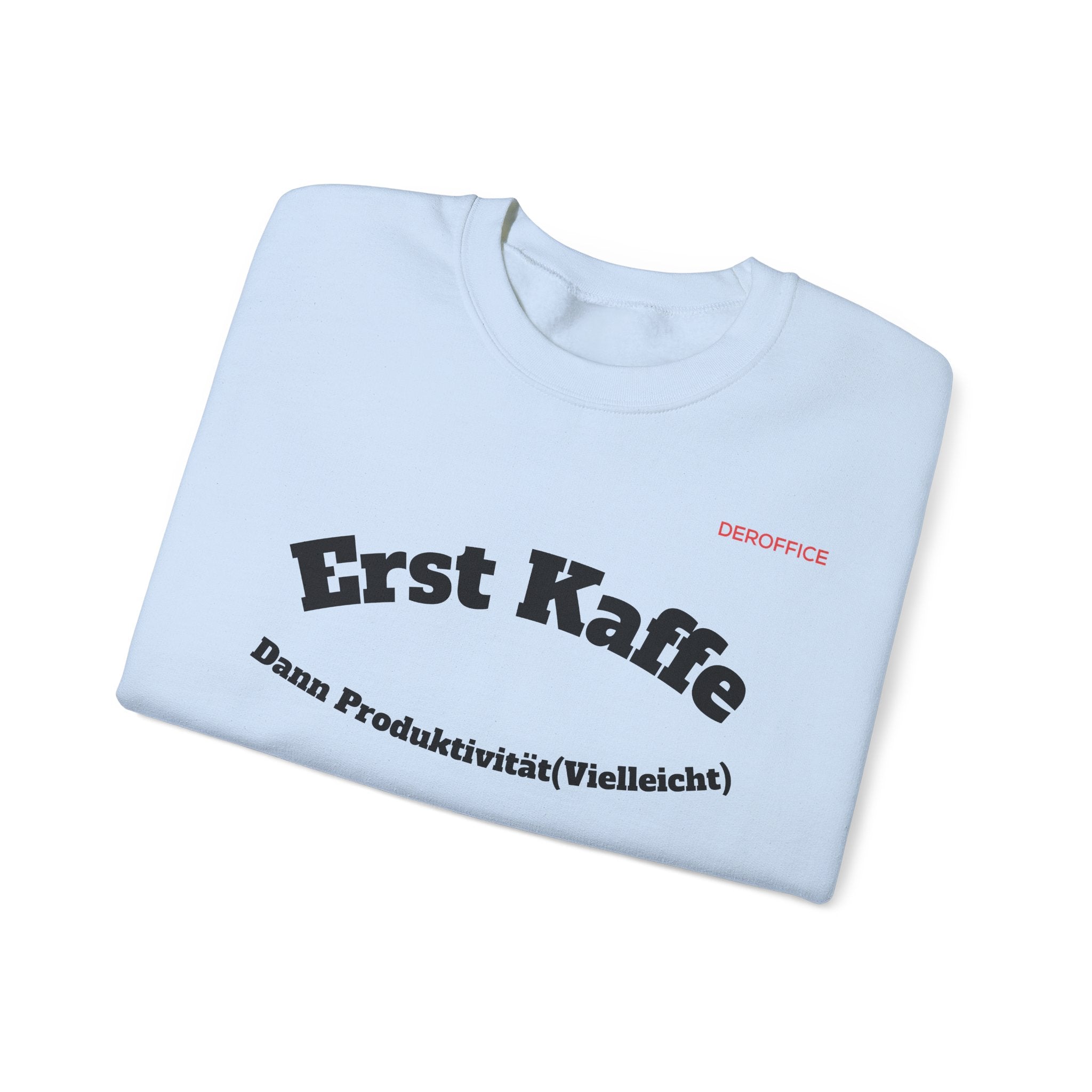 Lustiger Sprüche Pullover – Erst Kaffe, dann Produktivität (Vielleicht) | Geschenk für Kollegen & Büro