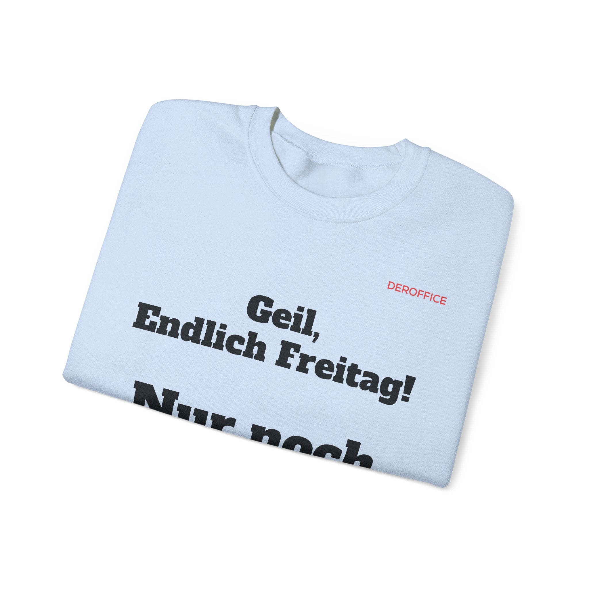 Lustiger Sprüche Pullover – Geil, Endlich Freitag. Nur noch 50 Jahre | Geschenk für Kollegen & Büro