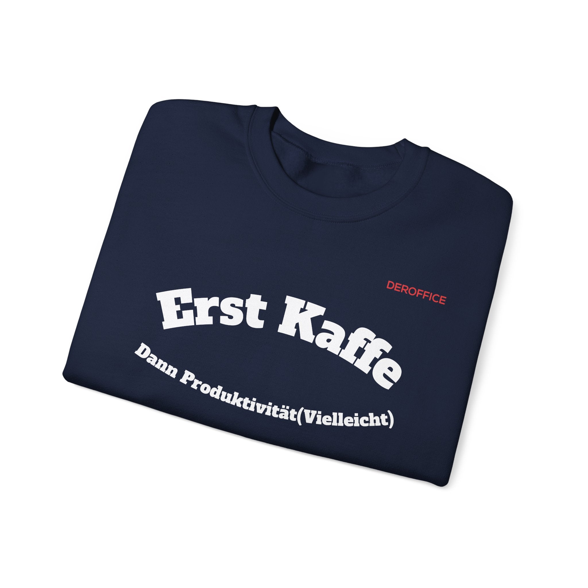 Lustiger Sprüche Pullover – Erst Kaffe, dann Produktivität (Vielleicht) | Geschenk für Kollegen & Büro