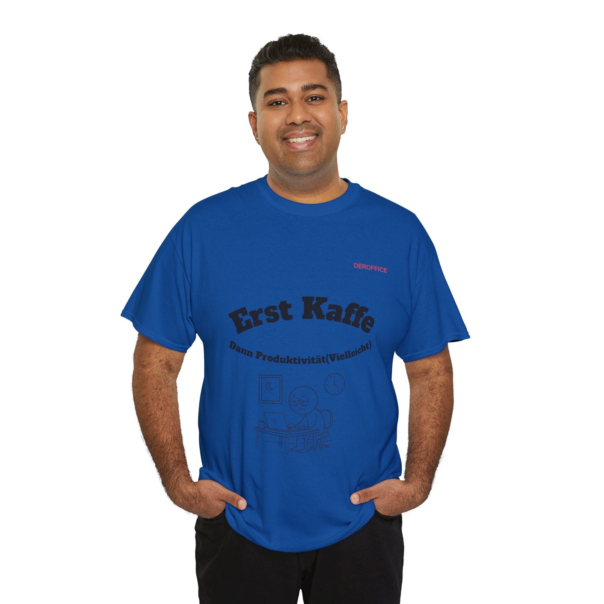 Lustiger Sprüche Shirt – Erst Kaffe, dann Produktivität (Vielleicht) | Geschenk für Kollegen & Büro