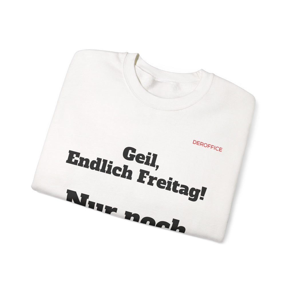 Lustiger Sprüche Pullover – Geil, Endlich Freitag. Nur noch 50 Jahre | Geschenk für Kollegen & Büro