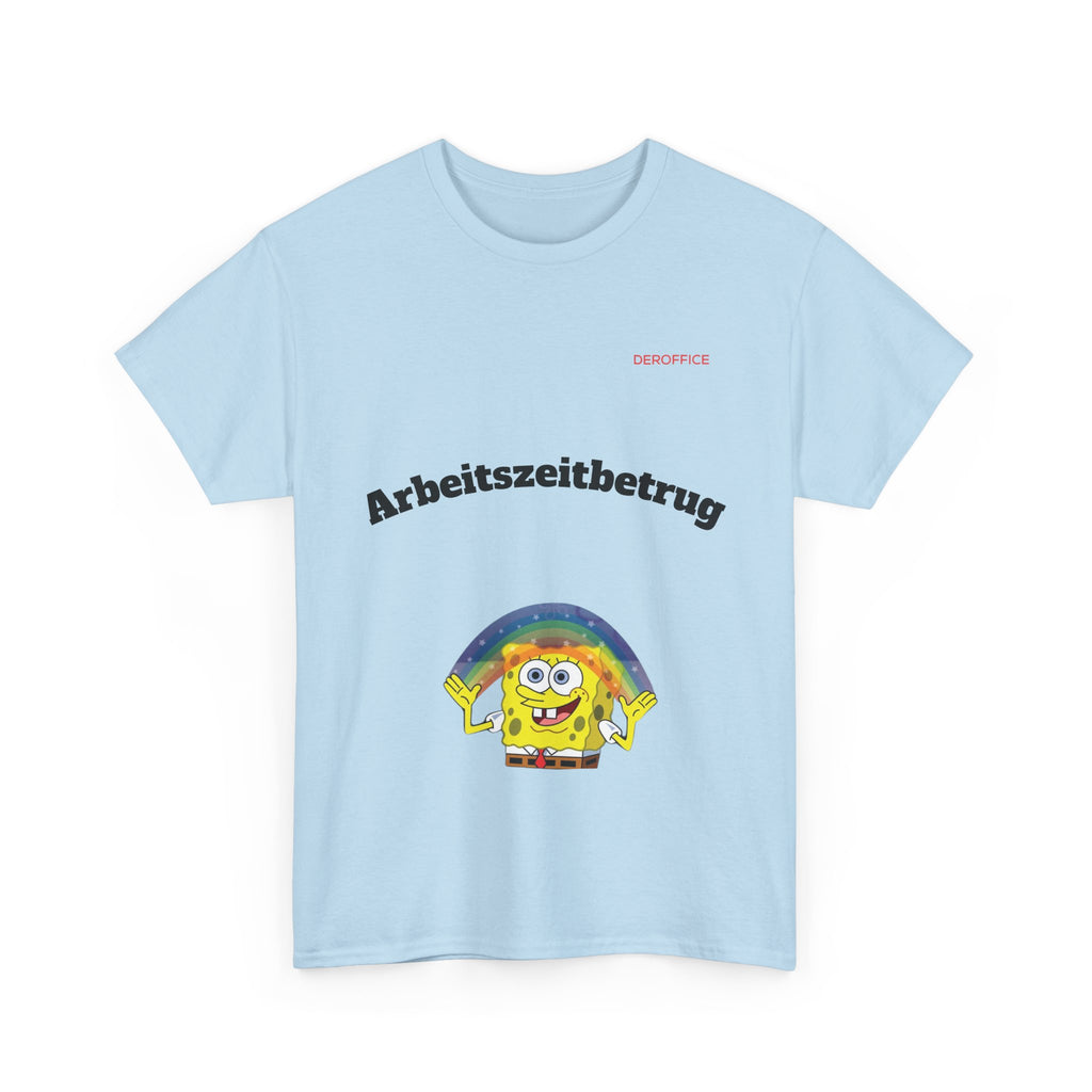 Lustiger Sprüche Shirt – Arbeitszeitbetrug | Geschenk für Kollegen & Bürohumor