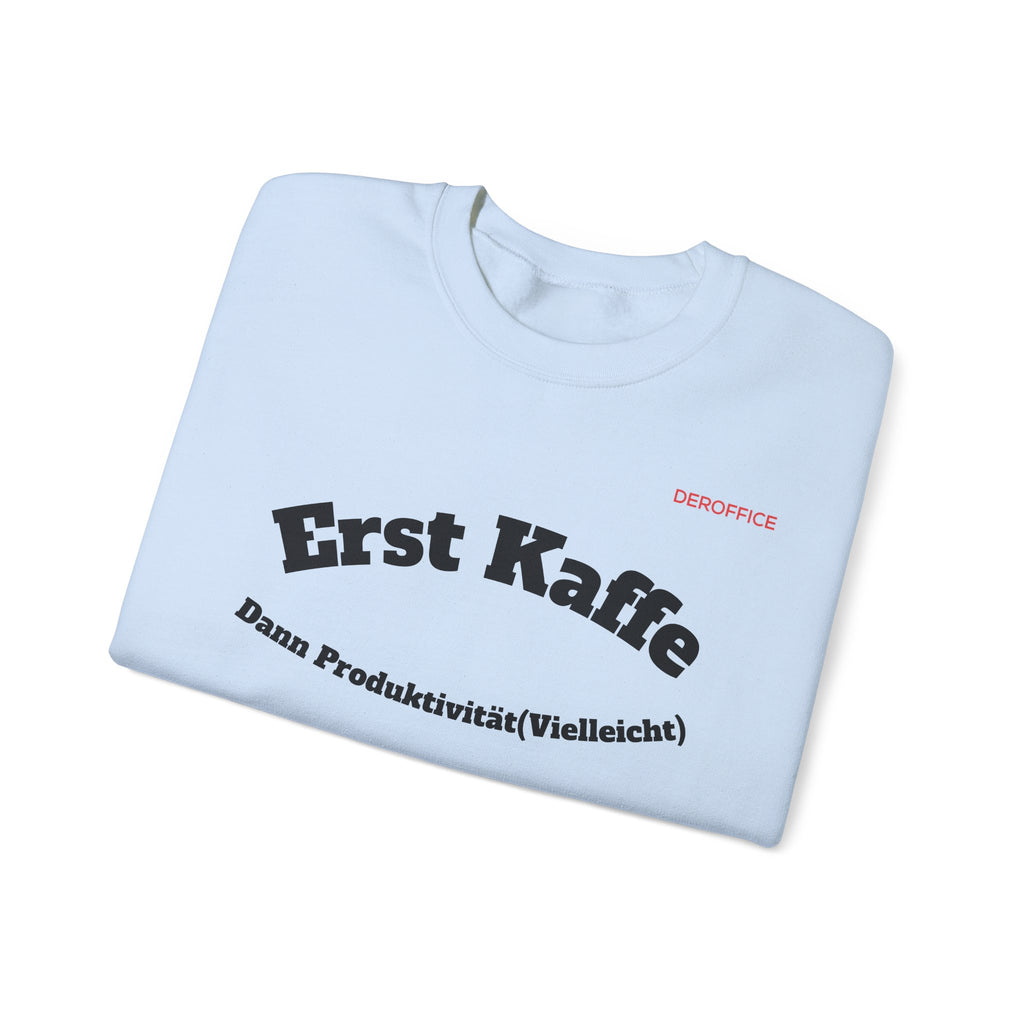 Lustiger Sprüche Pullover – Erst Kaffe, dann Produktivität (Vielleicht) | Geschenk für Kollegen & Büro