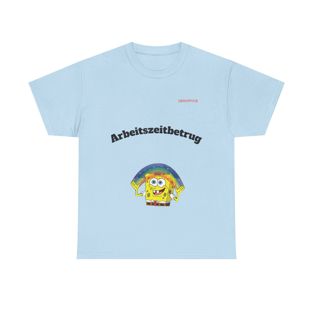 Lustiger Sprüche Shirt – Arbeitszeitbetrug | Geschenk für Kollegen & Bürohumor
