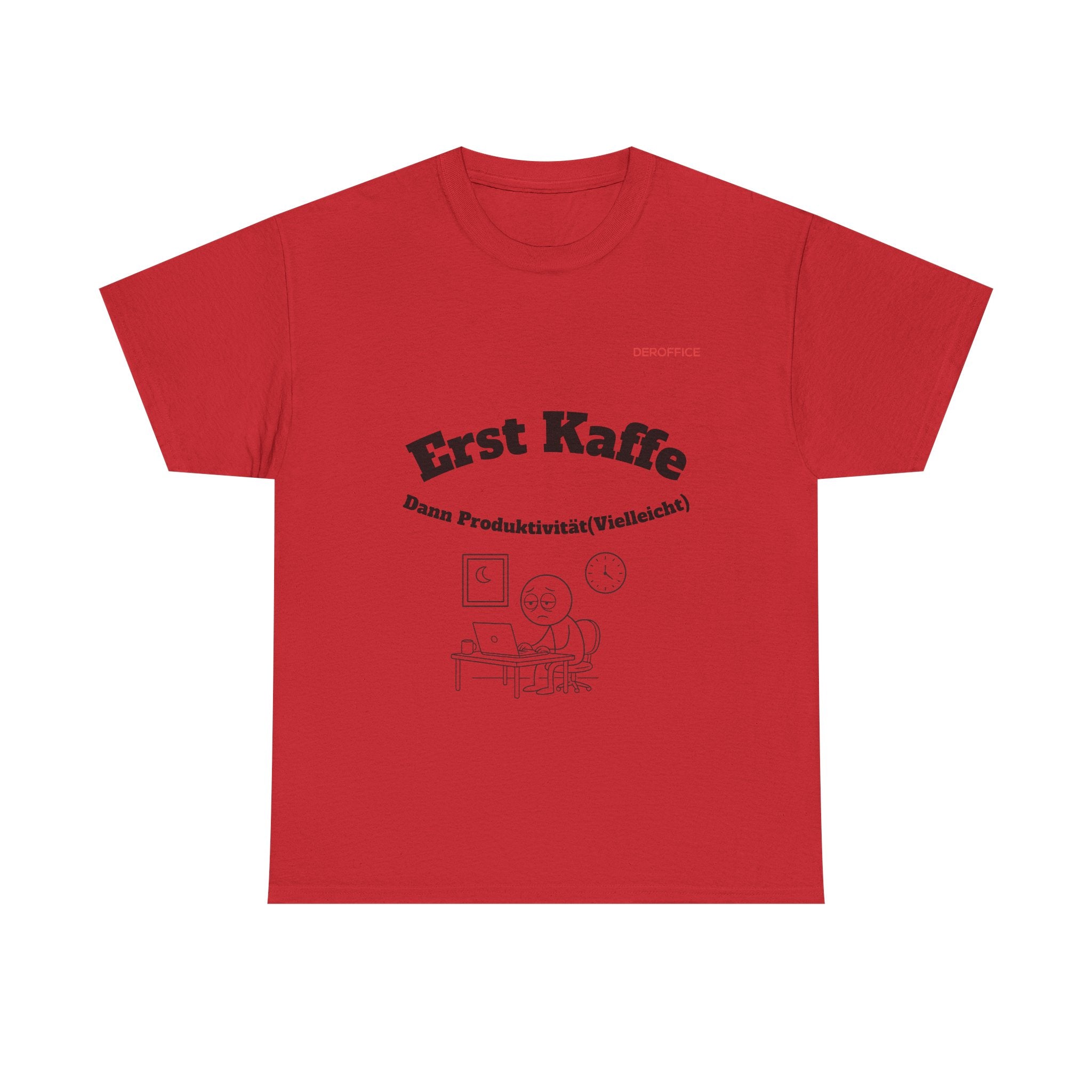 Lustiger Sprüche Shirt – Erst Kaffe, dann Produktivität (Vielleicht) | Geschenk für Kollegen & Büro